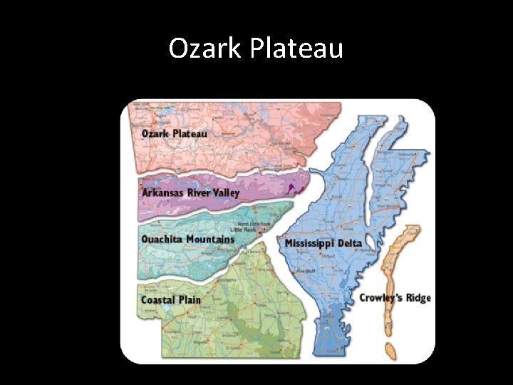 Ozark Plateau Ozark Plateau
