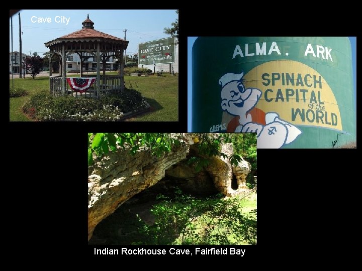 Cave City Indian Rockhouse Cave, Fairfield Bay Cave City Indian Rockhouse Cave, Fairfield Bay