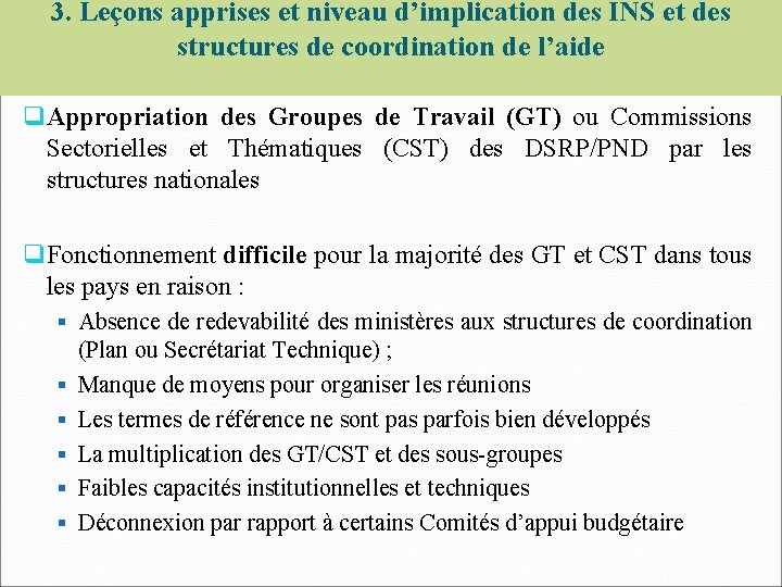 3. Leçons apprises et niveau d’implication des INS et des structures de coordination de