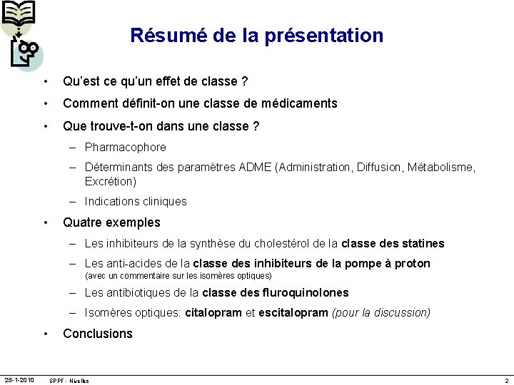 Résumé de la présentation • Qu’est ce qu’un effet de classe ? • Comment