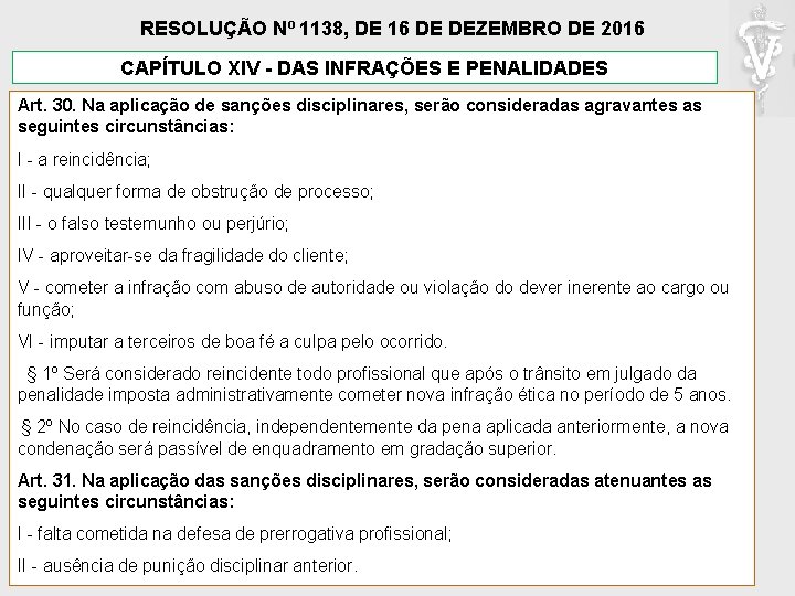 RESOLUÇÃO Nº 1138, DE 16 DE DEZEMBRO DE 2016 CAPÍTULO XIV - DAS INFRAÇÕES