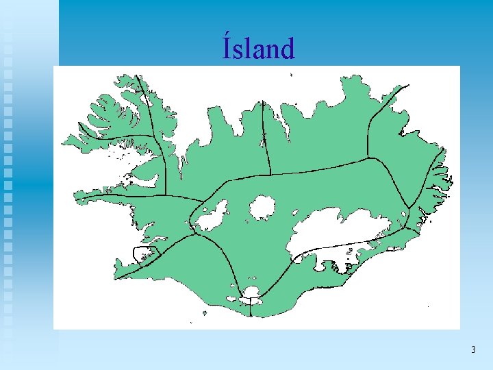 Ísland 3 
