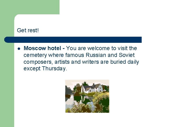 Get rest! l Moscow hotel - You are welcome to visit the cemetery where Get rest! l Moscow hotel - You are welcome to visit the cemetery where