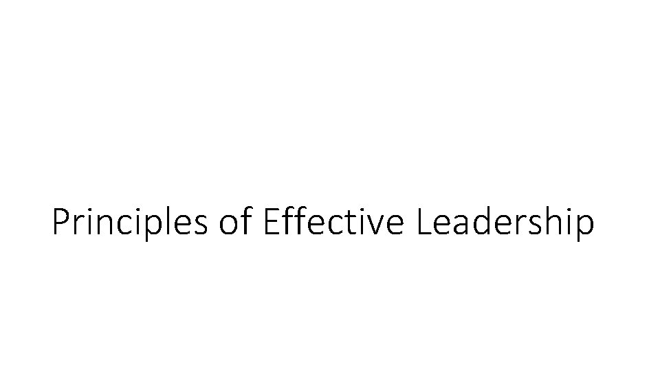 Principles of Effective Leadership 