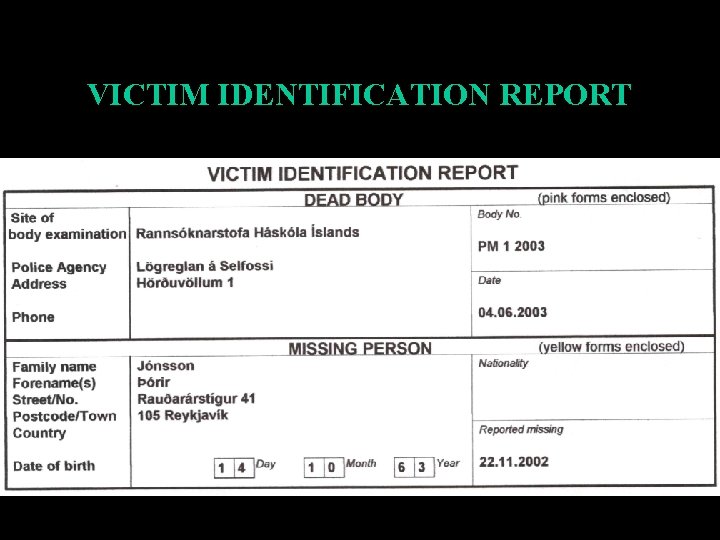 VICTIM IDENTIFICATION REPORT 