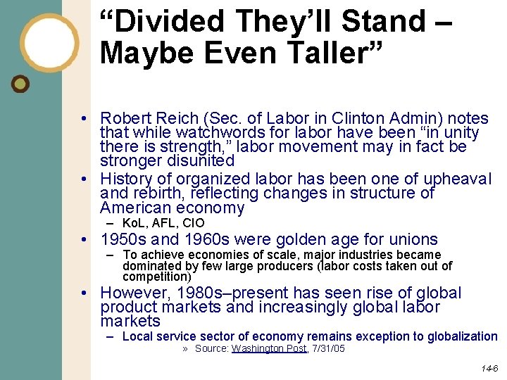 “Divided They’ll Stand – Maybe Even Taller” • Robert Reich (Sec. of Labor in