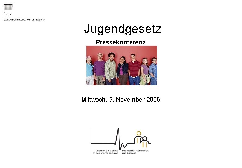  Jugendgesetz Pressekonferenz Mittwoch, 9. November 2005 