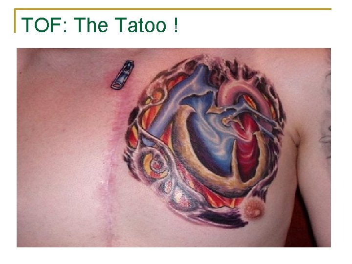 TOF: The Tatoo ! 
