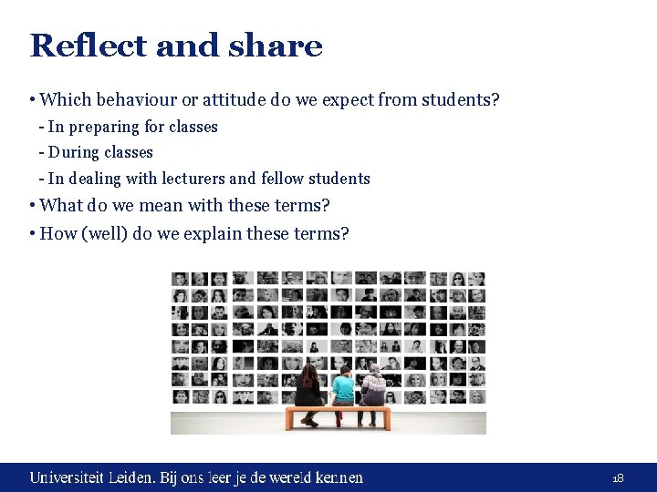 Reflect and share • Which behaviour or attitude do we expect from students? - Reflect and share • Which behaviour or attitude do we expect from students? -