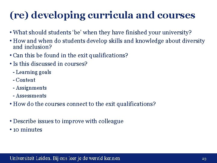 (re) developing curricula and courses • What should students ‘be’ when they have finished (re) developing curricula and courses • What should students ‘be’ when they have finished