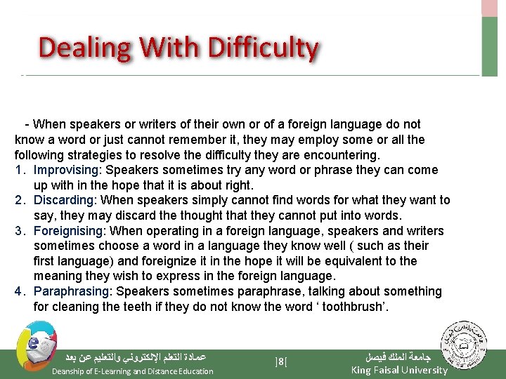 Dealing With Difficulty - When speakers or writers of their own or of a