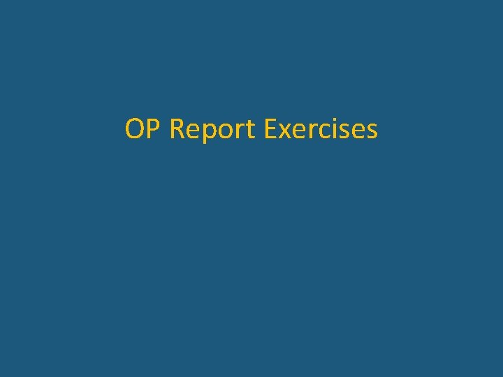 OP Report Exercises Fusions Release 