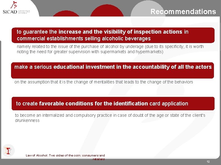 Recommendations to guarantee the increase and the visibility of inspection actions in commercial establishments