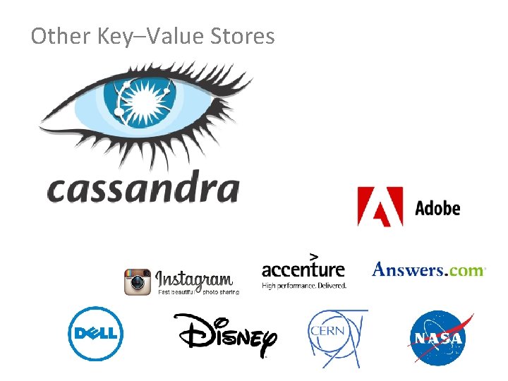 Other Key–Value Stores 