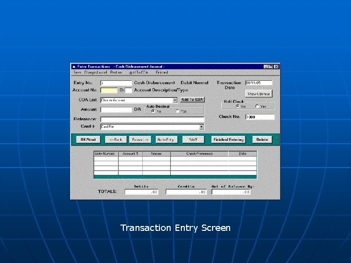 Transaction Entry Screen 