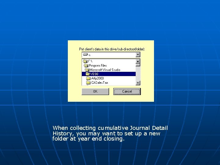 When collecting cumulative Journal Detail History, you may want to set up a new