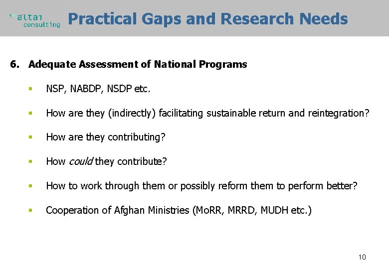 Practical Gaps and Research Needs 6. Adequate Assessment of National Programs § NSP, NABDP,