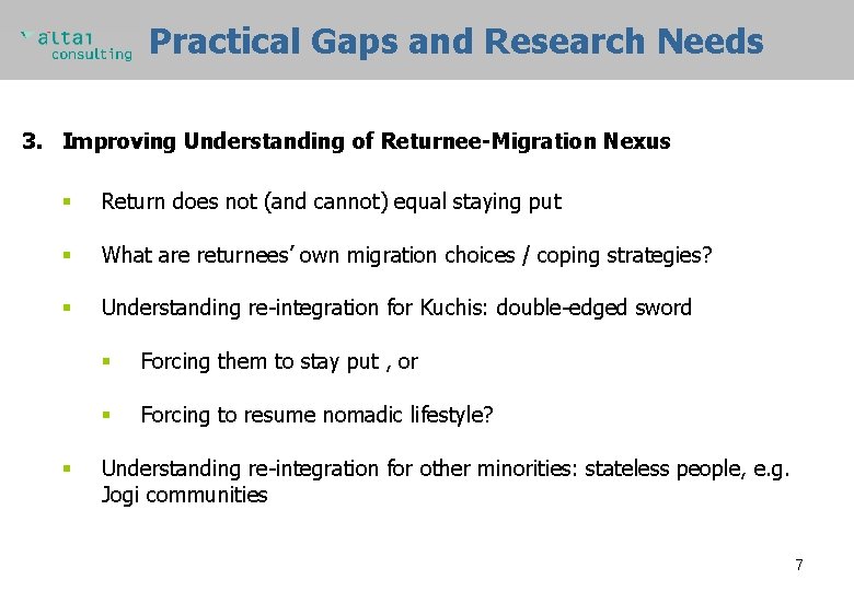 Practical Gaps and Research Needs 3. Improving Understanding of Returnee-Migration Nexus § Return does