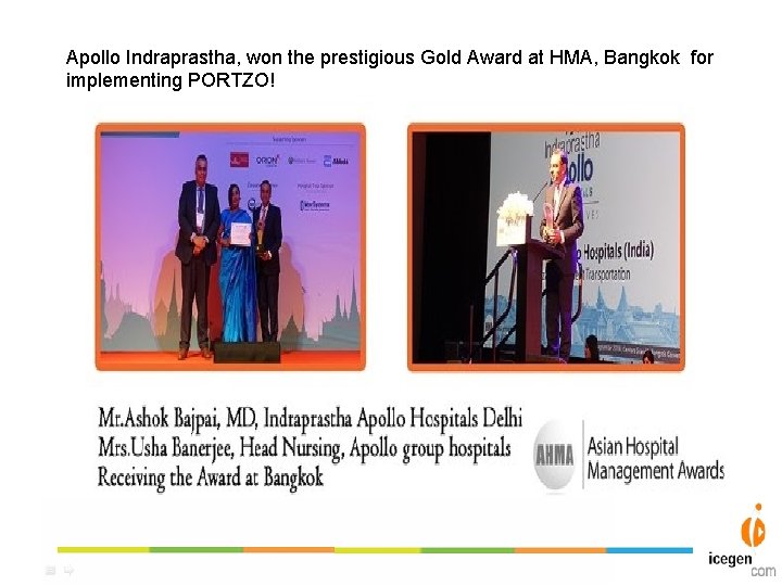 Apollo Indraprastha, won the prestigious Gold Award at HMA, Bangkok for implementing PORTZO! 