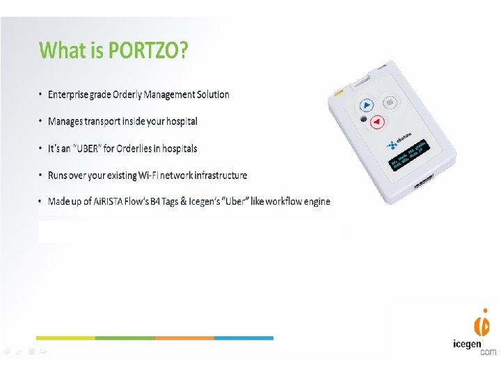 PORTZO This is a Wi-Fi based porter management system that will help the nurses