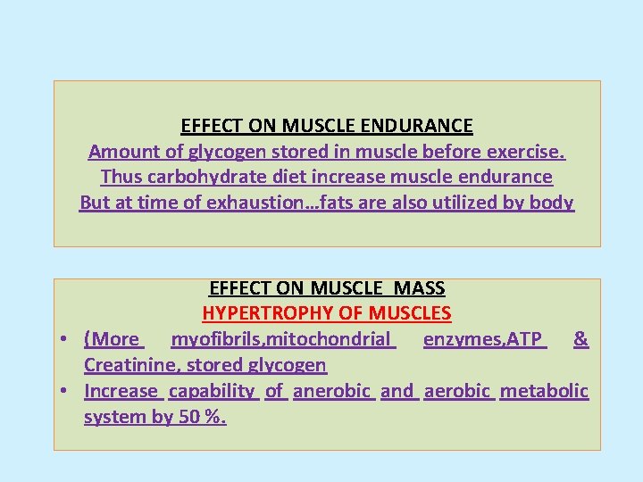 EFFECT ON MUSCLE ENDURANCE Amount of glycogen stored in muscle before exercise. Thus carbohydrate