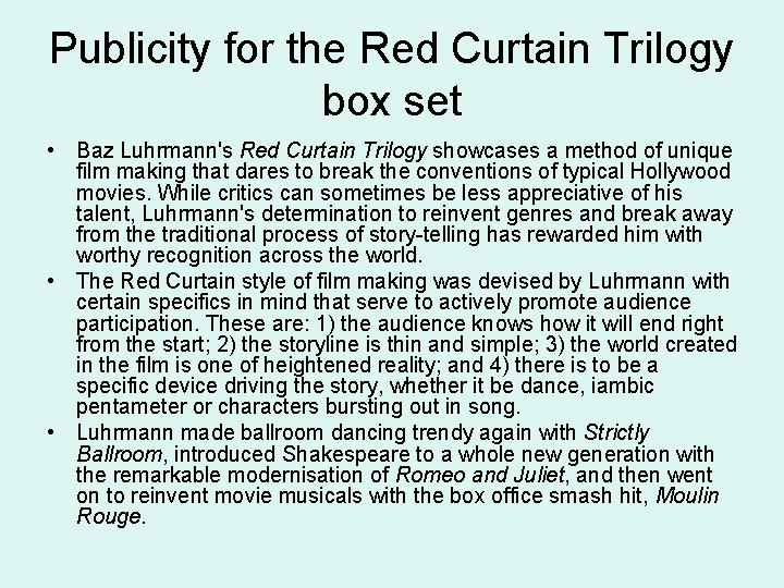 Publicity for the Red Curtain Trilogy box set • Baz Luhrmann's Red Curtain Trilogy