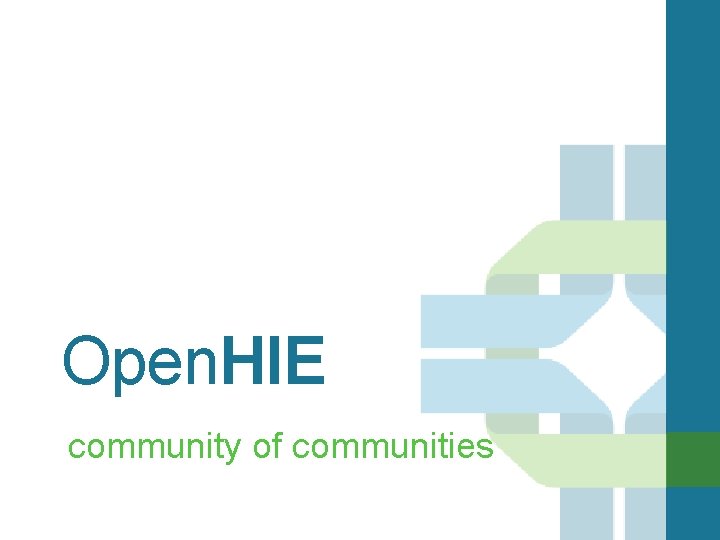 Open. HIE community of communities 
