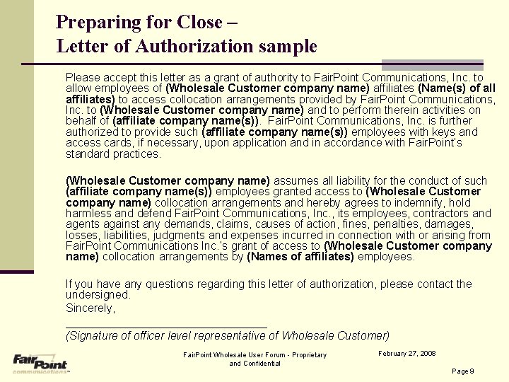 Preparing for Close – Letter of Authorization sample Please accept this letter as a