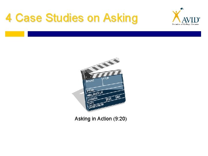 4 Case Studies on Asking in Action (9: 20) 