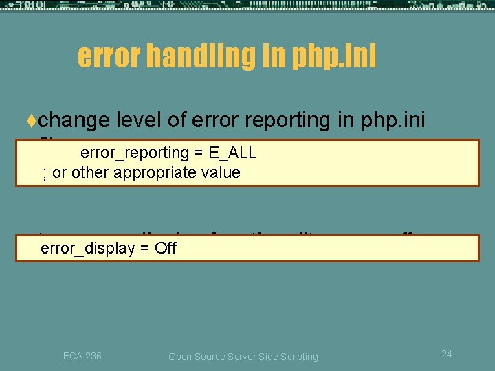 error handling in php. ini tchange level of error reporting in php. ini file