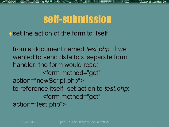 self-submission t set the action of the form to itself from a document named