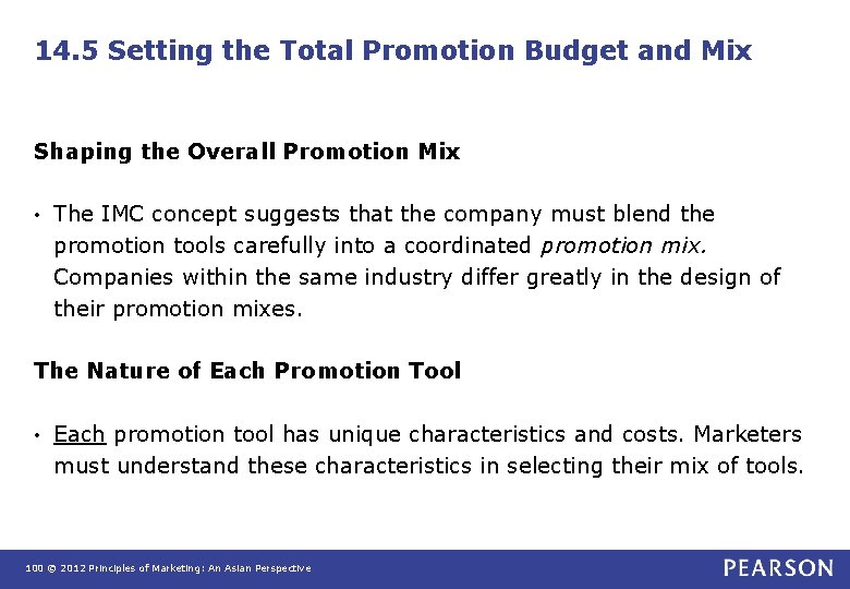 14. 5 Setting the Total Promotion Budget and Mix Shaping the Overall Promotion Mix 14. 5 Setting the Total Promotion Budget and Mix Shaping the Overall Promotion Mix