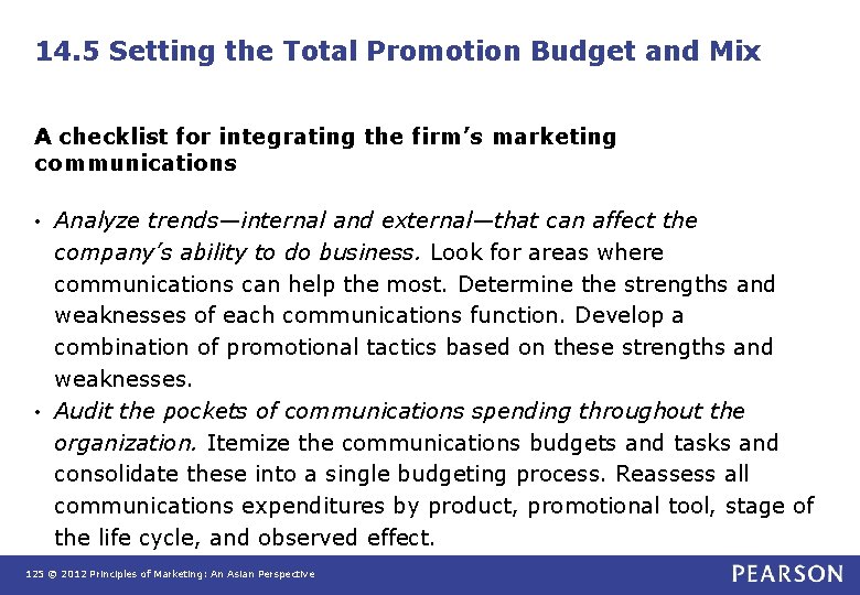 14. 5 Setting the Total Promotion Budget and Mix A checklist for integrating the 14. 5 Setting the Total Promotion Budget and Mix A checklist for integrating the