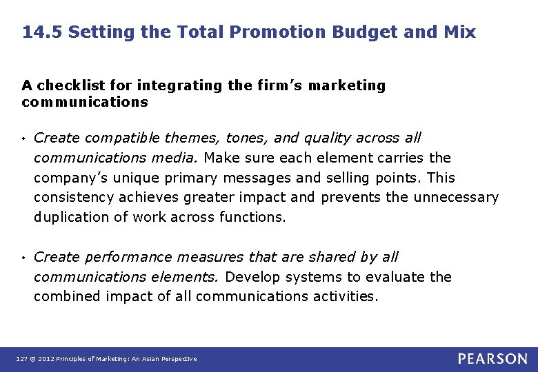 14. 5 Setting the Total Promotion Budget and Mix A checklist for integrating the 14. 5 Setting the Total Promotion Budget and Mix A checklist for integrating the