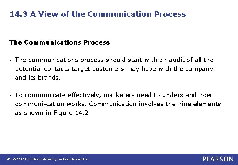 14. 3 A View of the Communication Process The Communications Process • The communications 14. 3 A View of the Communication Process The Communications Process • The communications