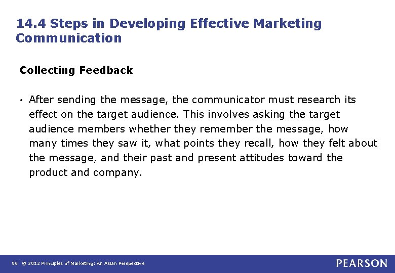 14. 4 Steps in Developing Effective Marketing Communication Collecting Feedback • After sending the 14. 4 Steps in Developing Effective Marketing Communication Collecting Feedback • After sending the