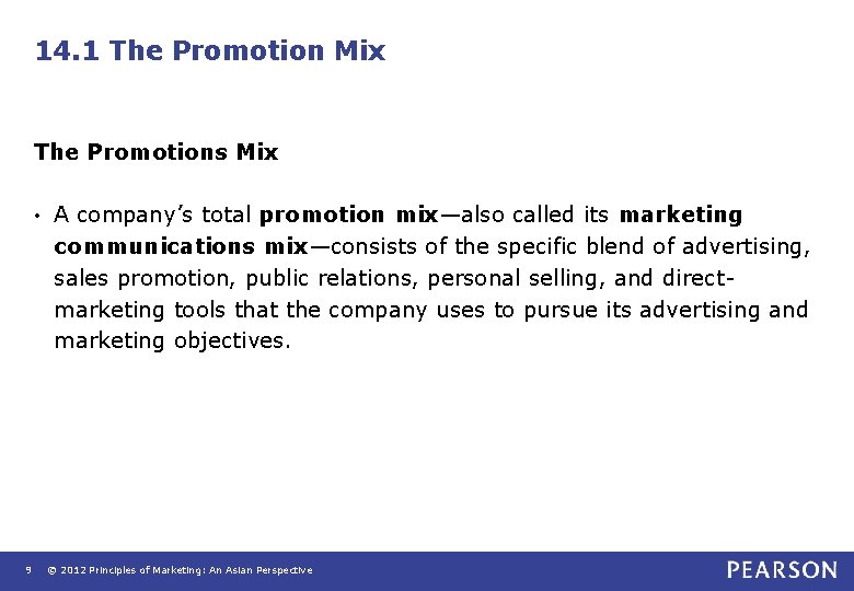 14. 1 The Promotion Mix The Promotions Mix • A company’s total promotion mix—also 14. 1 The Promotion Mix The Promotions Mix • A company’s total promotion mix—also