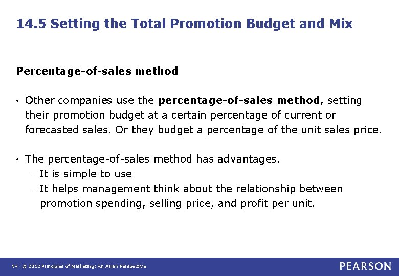 14. 5 Setting the Total Promotion Budget and Mix Percentage-of-sales method • Other companies 14. 5 Setting the Total Promotion Budget and Mix Percentage-of-sales method • Other companies