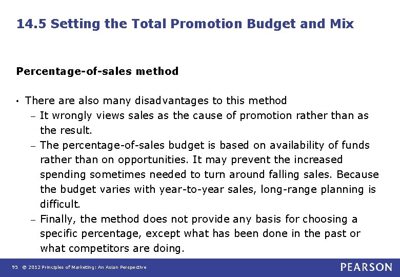 14. 5 Setting the Total Promotion Budget and Mix Percentage-of-sales method • There also 14. 5 Setting the Total Promotion Budget and Mix Percentage-of-sales method • There also