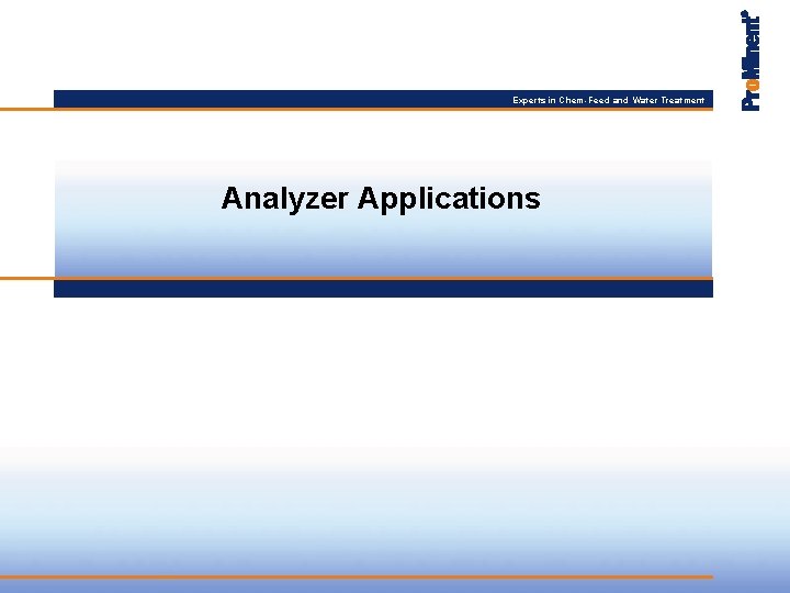 Experts in Chem-Feed and Water Treatment Analyzer Applications 