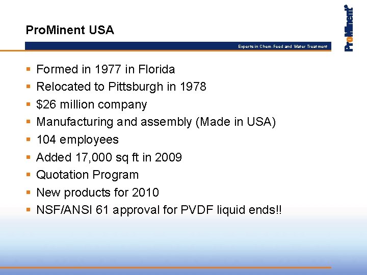 Pro. Minent USA Experts in Chem-Feed and Water Treatment § § § § §