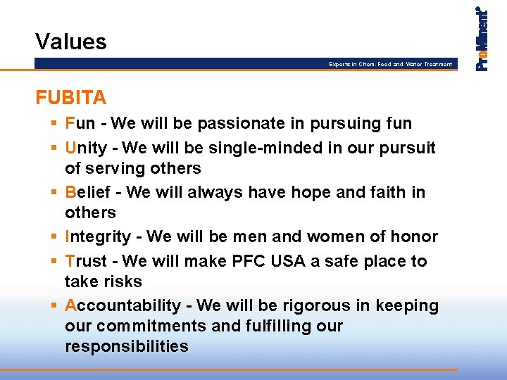Values Experts in Chem-Feed and Water Treatment FUBITA § Fun - We will be
