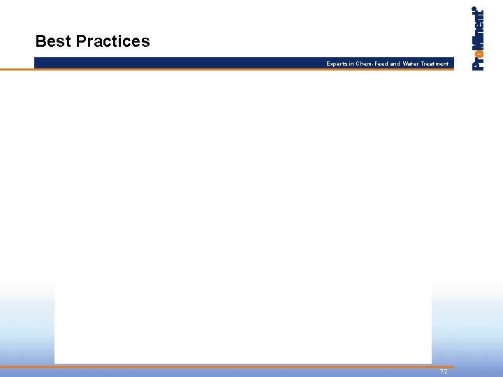Best Practices Experts in Chem-Feed and Water Treatment 72 