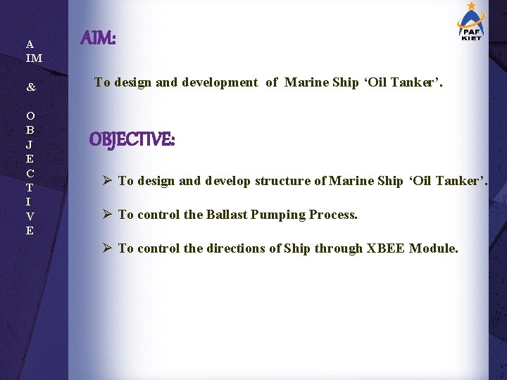 A IM & O B J E C T I V E AIM: To