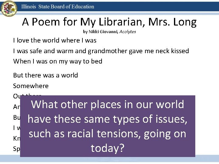 A Poem for My Librarian, Mrs. Long by Nikki Giovanni, Acolytes I love the