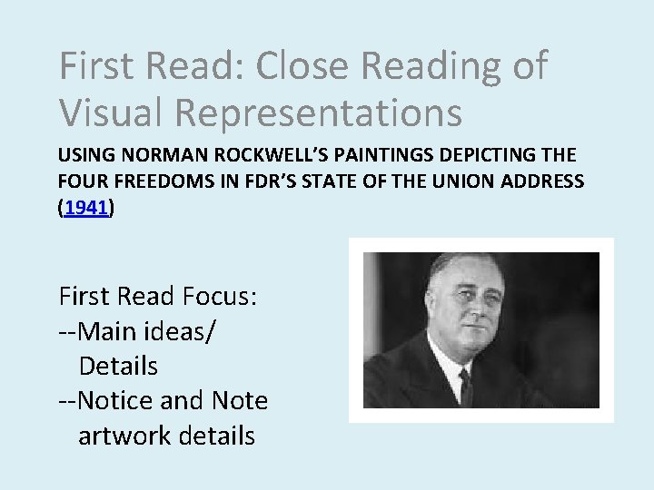 First Read: Close Reading of Visual Representations USING NORMAN ROCKWELL’S PAINTINGS DEPICTING THE FOUR