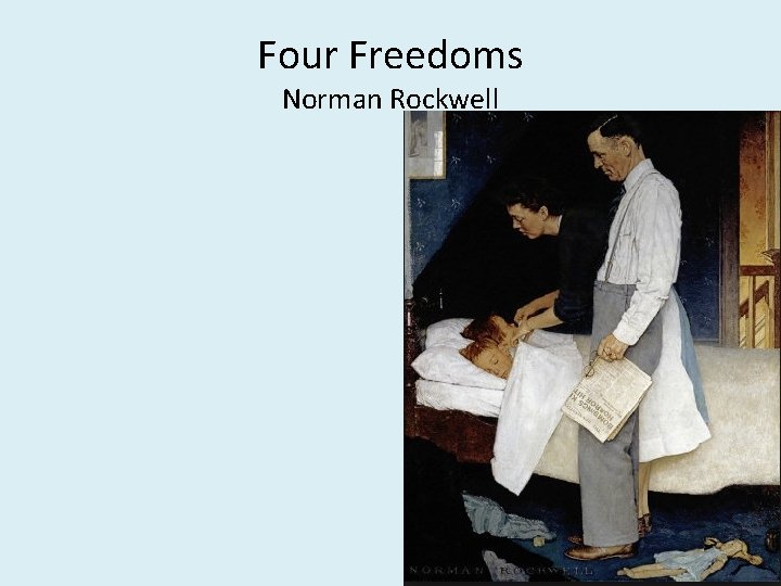 Four Freedoms Norman Rockwell 