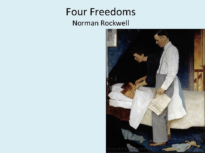 Four Freedoms Norman Rockwell 