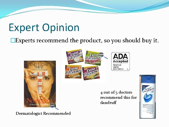 Expert Opinion �Experts recommend the product, so you should buy it. 4 out of Expert Opinion �Experts recommend the product, so you should buy it. 4 out of