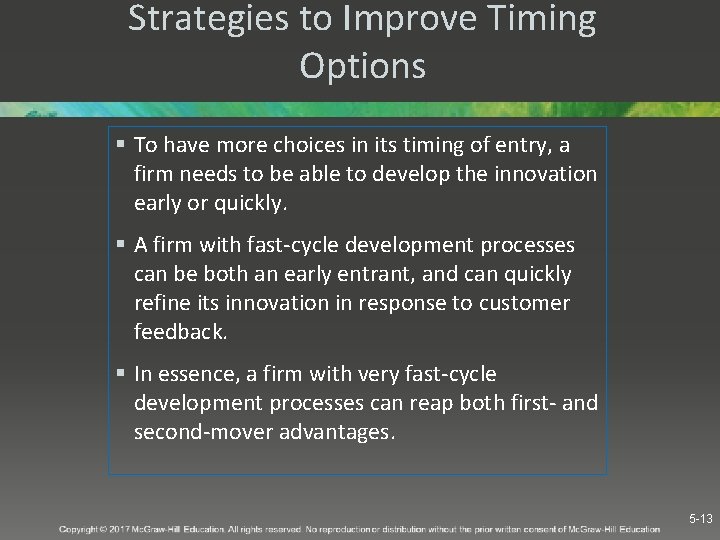 Strategies to Improve Timing Options § To have more choices in its timing of Strategies to Improve Timing Options § To have more choices in its timing of